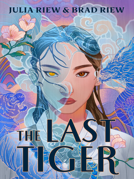 Title details for The Last Tiger by Julia Riew - Wait list